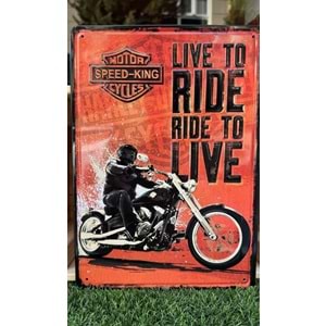 Live to Ride Ride To Live/Metal Plaka